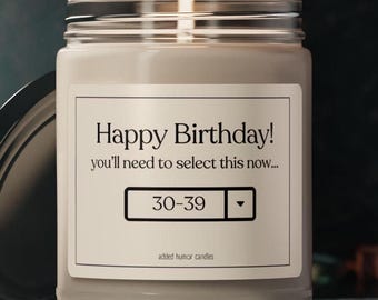 30th Birthday Candle Gift: Natural Soy Wax, Added Humor