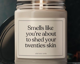 30th Birthday Candle Gift: Death to My 20s, Natural Soy Wax