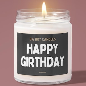 Humorous Birthday Candle Gift: Natural Soy Wax Candle for Boyfriend