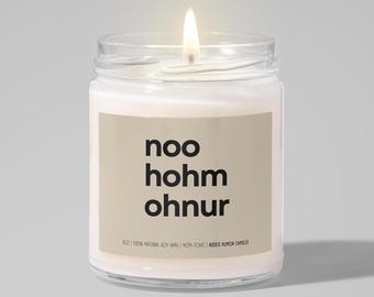 Vela divertida para inauguración de la casa: "Noo Hohm Ohnur" de cera de soja.