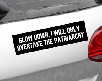 Feministische bumpersticker – Autosticker Overtake Patriarchy, Sarcastic Girl Power-vinyl