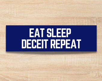 Abolir ICE / Repetición del engaño "Comer, dormir" / Pegatina de vinilo para parachoques anti-ICE y política