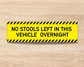 Pegatina para parachoques / No se permiten taburetes en este vehículo durante la noche / Pegatinas divertidas para trabajadores / Calcomanía divertida de construcción / Pegatinas sarcásticas