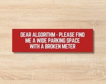 Grappige bumpersticker - "Beste algoritme" parkeergebed