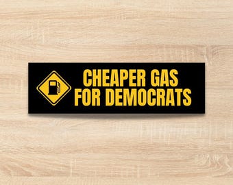 Pegatinas de Trump para gasolineras / Pegatinas antibélicas para coches / Calcomanía para coche "Gasolina más barata para los demócratas" / Pegatinas políticas / Anti Trump / Detengan las guerras / FDT