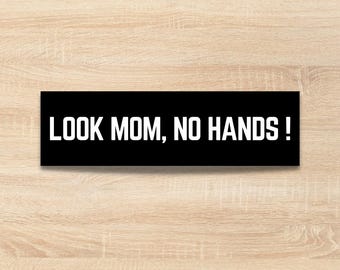 Pegatina para el parachoques / ¡Mira mamá, sin manos! / Calcomanía EV / Divertidas pegatinas para el parachoques para malos conductores