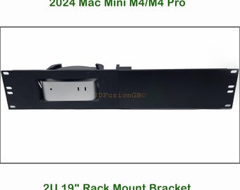 May include: A black 2U 19" rack mount bracket with a silver Mac Mini M4/M4 Pro installed. The bracket has mounting holes on each side. Text on the image reads "2024 Mac Mini M4/M4 Pro" and "2U 19" Rack Mount Bracket."