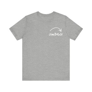 JimBobJr t shirt Unisex Jersey Short Sleeve Tee image 7