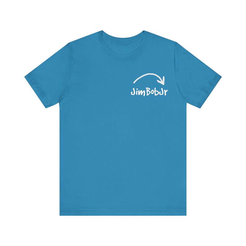 JimBobJr t shirt Unisex Jersey Short Sleeve Tee image 4