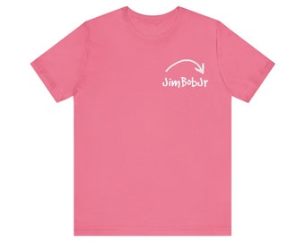 JimBobJr t shirt  Unisex Jersey Short Sleeve Tee