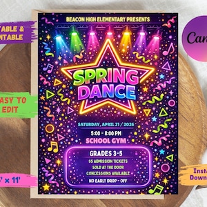 May include: A colourful flyer advertising a Spring Dance, with a neon star design and the words "Spring Dance." The flyer includes event details: Saturday, April 21, 2026, 5:00-8:00 PM, School Gym, Grades 3-5. The flyer is 21.59 cm x 27.94 cm.