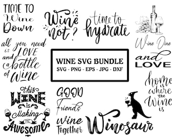 Wine Sayings SVG Bundle: Funny Wine Quotes, Cricut Files (Digital Download)