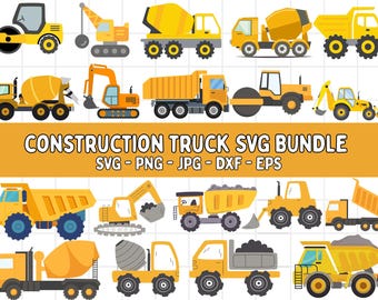 Construction Vehicle SVG Bundle: Trucks, Excavator, Dump Truck (Digital Files)