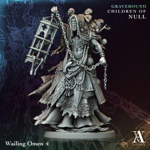 May include: A detailed, gray miniature figure of a robed character holding a cage with a skeleton inside. The figure is adorned with chains and carries small figures on its shoulders. The text "GRAVEBOUND CHILDREN OF NULL" and "Wailing Omen 4" are visible.