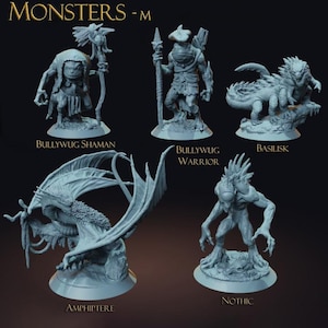 May include: Five light blue fantasy miniature figures are displayed, including a Bullywug Shaman, Bullywug Warrior, Basilisk, Amphiptere, and Nothic. Each figure is on a base. The image has the text "MONSTERS - M" at the top.
