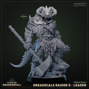 May include: A grey Dreadscale Raider 5 - Leader miniature figure, with a 25mm base. The figure has a dragon-like head, horned helmet, and detailed armour. It is holding a large axe and a weapon with a curved blade. The text "Cliffs of Drakkenfall" is visible.