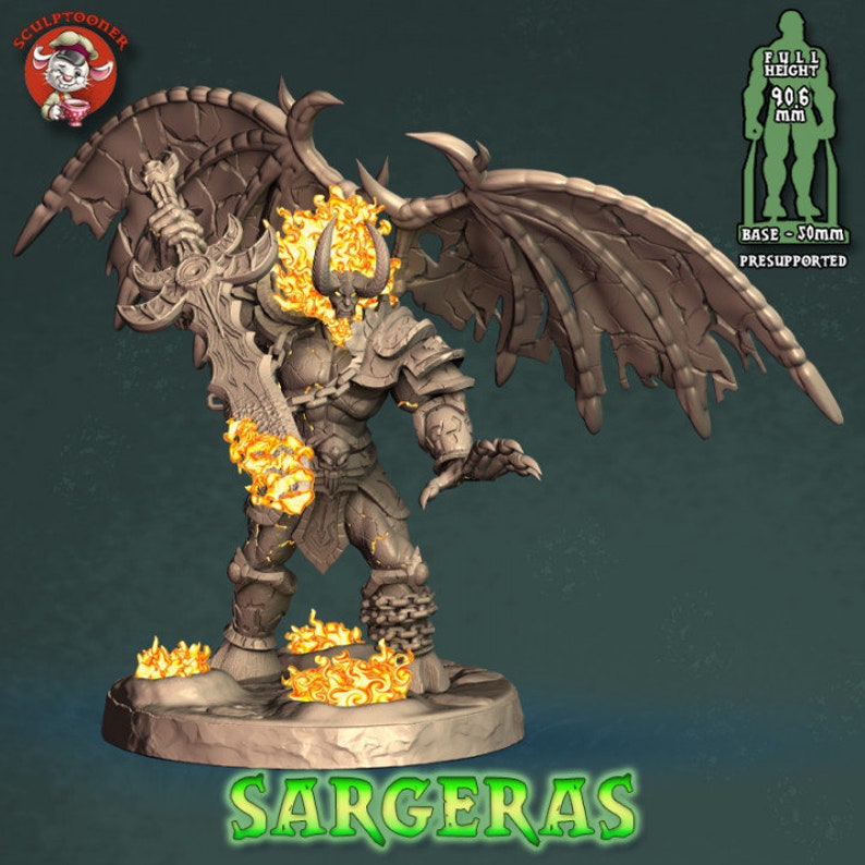 May include: A 3D printed miniature of a demon with wings, holding a sword and surrounded by flames. The miniature is pre-supported and stands 9.06 inches tall. The base is 2 inches in diameter. The miniature is labeled "Sargaras".