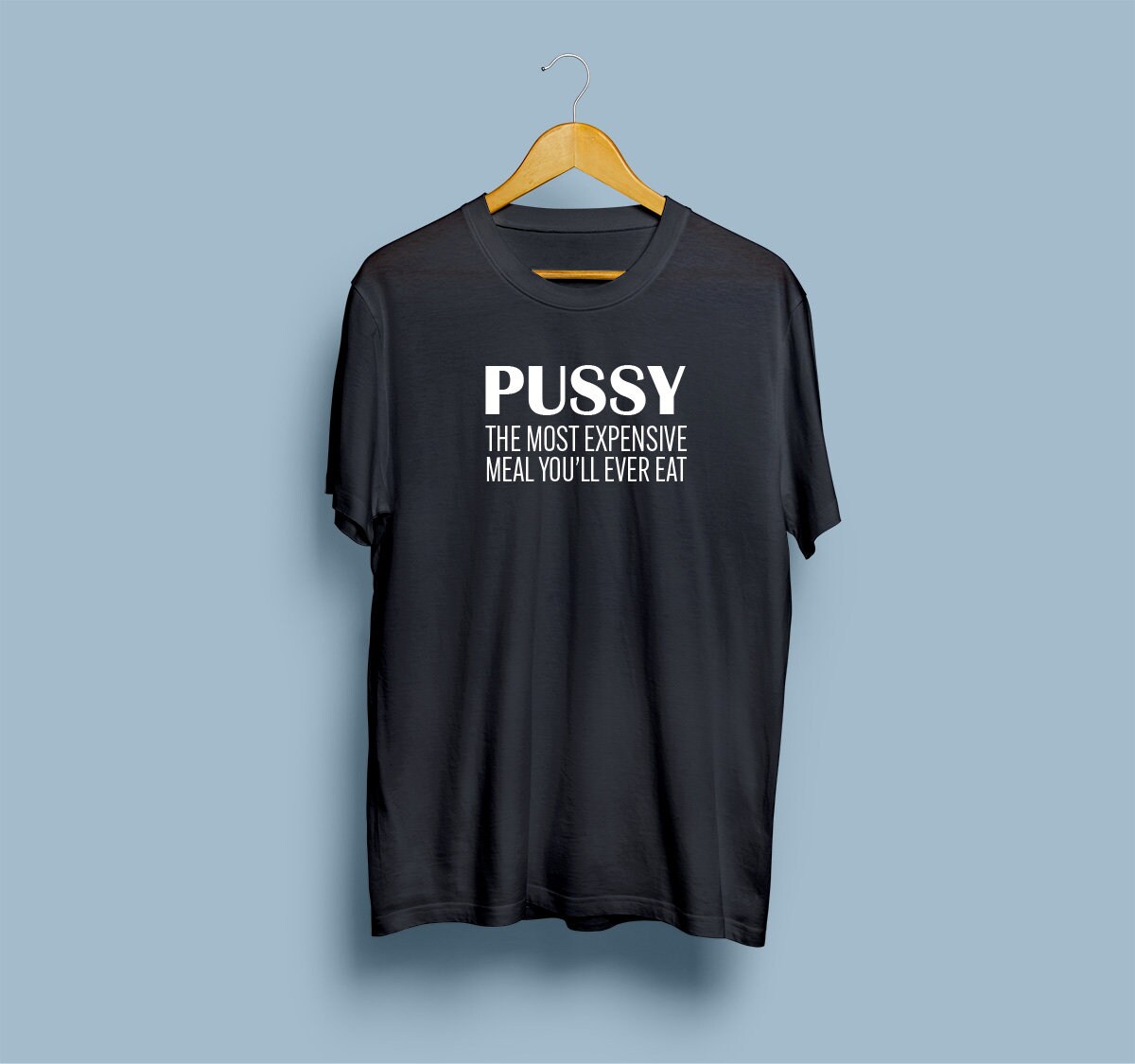 Fun Pussy Eat Shirt, gift shirt, oddly name shirt, best friend gift, Naughty Shirt, Adult Humor, slutty shirt, Sexy shirt