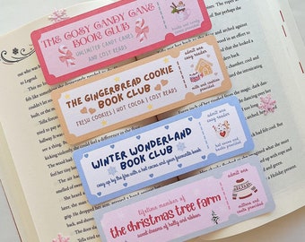 May include: Three colorful bookmarks with whimsical illustrations and text. The bookmarks are themed around a candy cane, gingerbread cookies, and a winter wonderland. Each bookmark has a ticket design with the text "admit one cozy reader" and a list of perks for joining the book club.