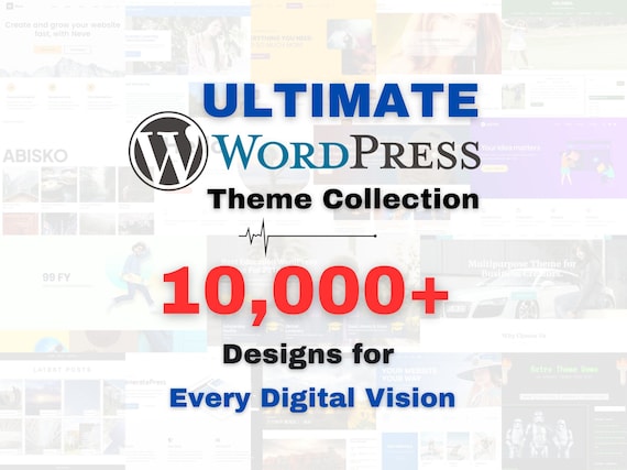 10,000+ Wordpress Themes: E-commerce, Blog, Portfolio Templates