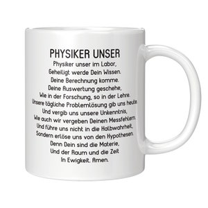 Physik Tasse Physiker Unser Gebet Geschenk Physikerin Geschenkidee Kaffeebecher Becher Kaffeetasse Teetasse