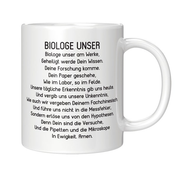 Biologie Tasse Biologe Unser Gebet Geschenk Biologin Geschenkidee Kaffeebecher Becher Kaffeetasse Teetasse