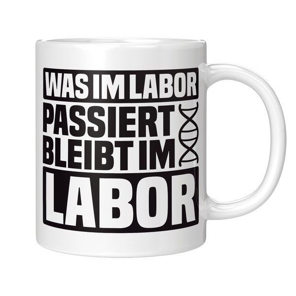 Biologie Tasse Was Im Labor Passiert Biologe Biologielehrer Genetik DNA Biochemie Geschenk Kaffeetasse Kaffeebecher Geschenkidee Teetasse