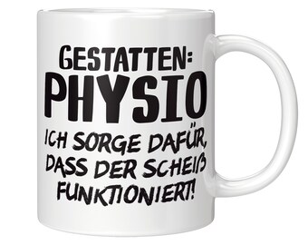 Physiotherapeut Tasse Gestatten Physio Physiotherapie Geschenk Physiotherapeutin Geschenkidee Kaffeebecher Becher Kaffeetasse Teetasse