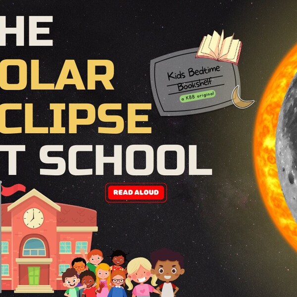 The Solar Eclipse At School - Kids Book Read Aloud Story with Animation - Children's bedtime Stories, easy read along books