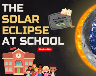 The Solar Eclipse At School - Kids Book Read Aloud Story with Animation - Children's bedtime Stories, easy read along books