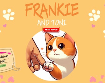 Frankie and Toni - Cat Book Kids Book Read Aloud Story with Animation Bedtime Stories Read Along Kindergarten First Second grade reading