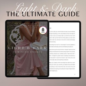 May include: Two tablets displaying the text "Light & Dark, The Ultimate Guide" and "Feminine Energy". One tablet shows a woman in a pink dress, seated in a white chair, holding a book. The background is a soft, neutral color.