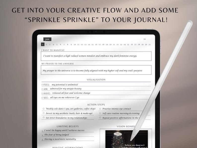 May include: A digital tablet displaying a journal page with text, including "GET INTO YOUR CREATIVE FLOW" and "SPRINKLE SPRINKLE." A white stylus rests on the screen. The journal page features sections for manifestation, prayer, visualization, and action steps.