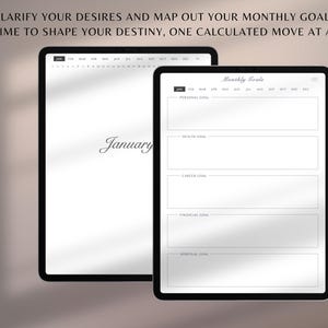 May include: Two black tablets displaying a monthly goals planner. One tablet shows "January" in cursive, while the other displays a planner with sections for personal, health, career, financial, and spiritual goals. Text at the top reads, "CLARIFY YOUR DESIRES AND MAP OUT YOUR MONTHLY GOALS."