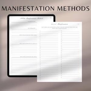 May include: A digital tablet displays a manifestation method worksheet, with the title "Manifestation Methods" at the top. The worksheet includes prompts for writing affirmations. A separate sheet of paper shows a 55 x 5 manifestation method.