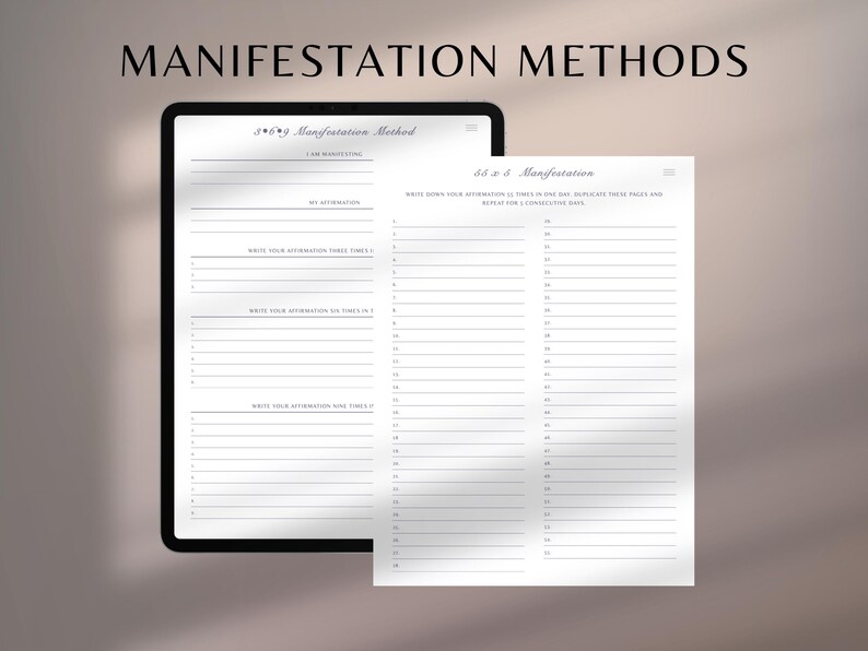May include: A digital tablet displays a manifestation method worksheet, with the title "Manifestation Methods" at the top. The worksheet includes prompts for writing affirmations. A separate sheet of paper shows a 55 x 5 manifestation method.
