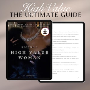 K&ouml;nnte beinhalten: Zwei Tablets mit dem Text "High Value, The Ultimate Guide". Eines zeigt ein Buchcover mit dem Titel "Become a High Value Woman" und eine Frau mit Diamantkette. Das andere zeigt den Inhalt des Buches mit Aufz&auml;hlungszeichen.