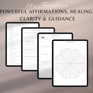 May include: Four black tablets displaying templates for affirmations, healing, clarity, and guidance. The tablets show various layouts, including lists, journaling prompts, and a wheel of life diagram. Text at the top reads "14+ Templates" and "Powerful Affirmations, Healing, Clarity & Guidance."