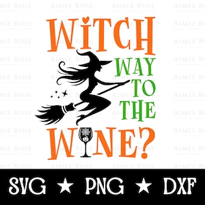 Halloween-heks op weg naar de wijn? SVG, DXF, PNG - Halloween-sublimatie, snijmachines, decoraties, kaarten, T-shirts, draagtassen