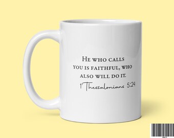 Taza de café con versículo bíblico cristiano de 1 Tesalonicenses 5:24