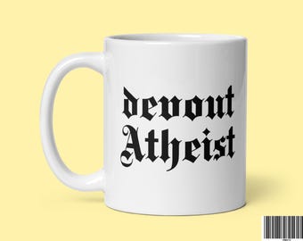Devout Atheist Coffee Mug: Religious Humor Parody Gift
