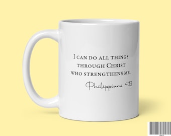 Philippians 4:13 Bible Verse Coffee Mug, Christian Scripture Gift
