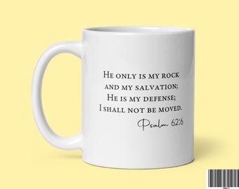 Psalm 62:6 Bible Verse Coffee Mug, Christian Gift