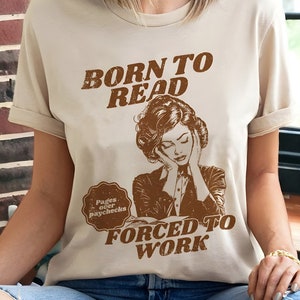 Geboren, um Bücher zu lesen Shirt, lustige Leser-Buchsüchtige, Buchliebhaber, Bücherwurm Geschenk für sie, würzige Bücher