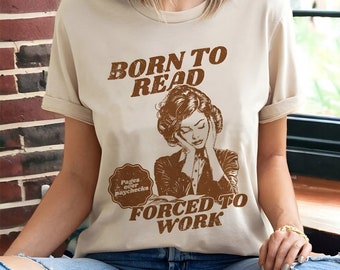 Geboren, um Bücher zu lesen Shirt, lustige Leser-Buchsüchtige, Buchliebhaber, Bücherwurm Geschenk für sie, würzige Bücher