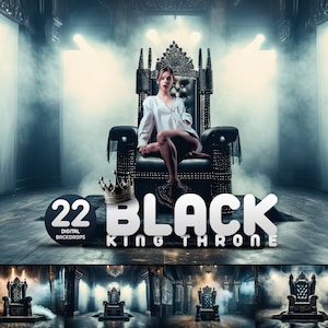 May include: A black throne with a woman sitting on it. The throne is decorated with spikes and jewels. The background is a dark room with smoke and spotlights. The text "22 Digital Backdrops" and "Black King Throne" is visible in the image.