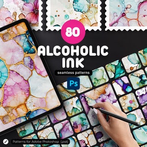 May include: 80 seamless patterns for Adobe Photoshop featuring abstract alcohol ink designs in various colors, including pink, blue, green, and gold. The patterns are displayed on a tablet and in a grid.