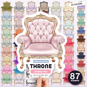 May include: A set of 87 throne chair clipart images in various colours. The chairs are ornate and have a shabby chic style. The text "CHIBI COLLECTION THRONE shabby chic DIY CLIPART SET" is visible on the image.