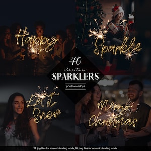 May include: 40 Christmas sparkler overlays for photos. The overlays feature various festive phrases like "Happy", "Sparkle", "Let it Snow", and "Merry Christmas" written in sparkling gold.