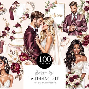 May include: Digital wedding kit with illustrations of a couple, wedding cake, flowers, and accessories. The kit includes a welcome sign, a ring, and champagne glasses. The color palette features burgundy, white, and gold accents. The text on the image says "100 PNG FILES" and "Burgundy WEDDING KIT".